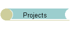 Projects